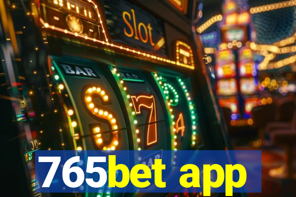 765bet app